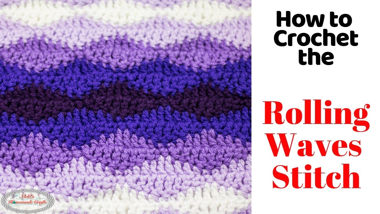 How to Crochet the Rolling Waves Stitch